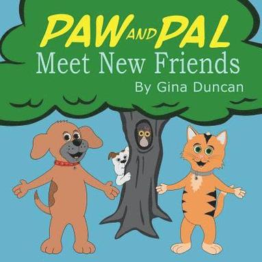 bokomslag Paw and Pal Meet New Friends