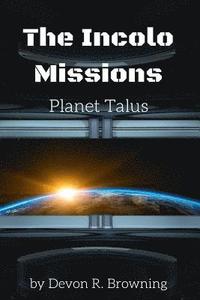 bokomslag Incolo Mission: Planet Talus