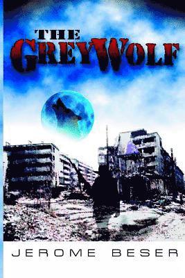 The Grey Wolf 1