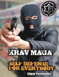 bokomslag Krav Maga Self Defense For Everybody: a complete course