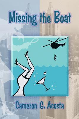 Missing the Boat: PJ Enterprises/Hopper Sisters Book 2 1