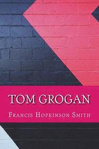 bokomslag Tom Grogan