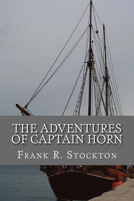 bokomslag The Adventures of Captain Horn