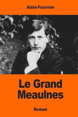 Le Grand Meaulnes 1