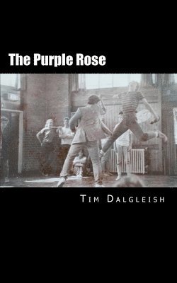 Tim Dalgleish - The Purple Rose: and Other Essays, Häftad