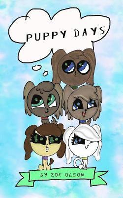 Zoe Olson - Puppy Days, Häftad