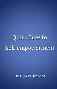 bokomslag Quick Cues to Self-empowerment - STOP, PLAN & STRIVE