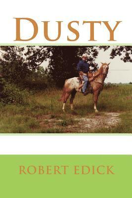 Robert Edick - Dusty, Häftad