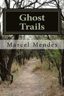 Ghost Trails: The child who liked the shadow 1