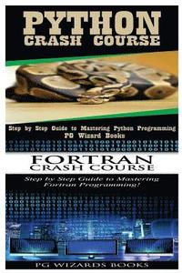 bokomslag Python Crash Course + FORTRAN Crash Course