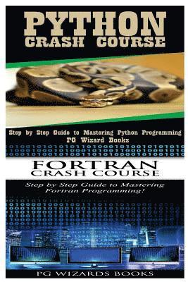 bokomslag Python Crash Course + FORTRAN Crash Course