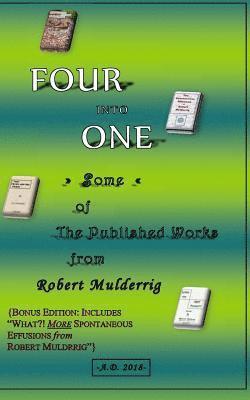 bokomslag Four into One.: Some Published Works of Robert J. Mulderrig