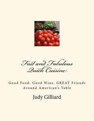 Fast and Fabulous: Quick Cuisine 1