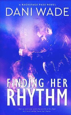 Dani Wade - Finding Her Rhythm, Häftad