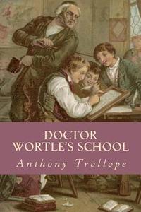 bokomslag Doctor Wortles School