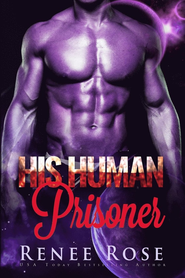 Renee Rose - His Human Prisoner, Häftad