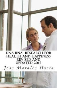 bokomslag DNA RNA Research for Health and Happiness