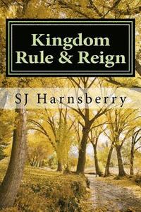 bokomslag Kingdom Rule & Reign: Finding your way back to your garden