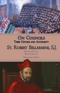 bokomslag On Councils: Their Nature and Authority