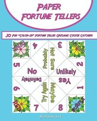 bokomslag Paper Fortune Tellers!: 30 Fun 'Color-in' Fortune Teller Origami Cootie Catchers!