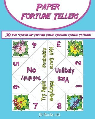 bokomslag Paper Fortune Tellers!: 30 Fun 'Color-in' Fortune Teller Origami Cootie Catchers!