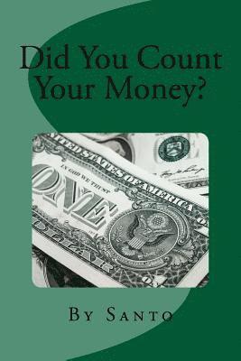 Did You Count Your Money? 1