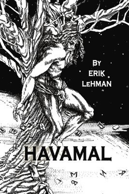 Erik Lehman - Havamal, Häftad. Tillgänglighet: Lägg i varukorg