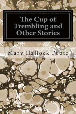 The Cup of Trembling and Other Stories 1