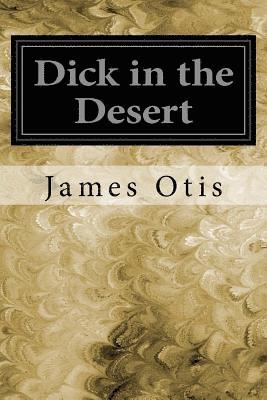 Dick in the Desert 1