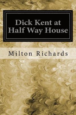 Dick Kent at Half Way House 1