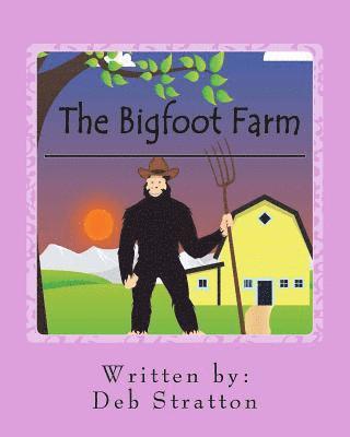 The Bigfoot Farm 1