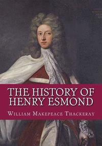 bokomslag The History of Henry Esmond