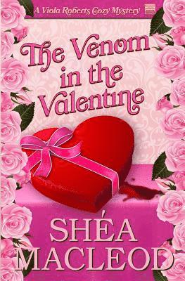 Shea MacLeod - Venom in the Valentine, Häftad