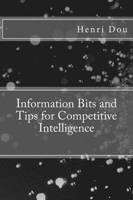 Information Bits and Tips for Competitive Intelligence 1