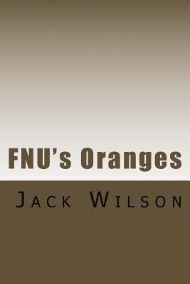 FNU's Oranges 1