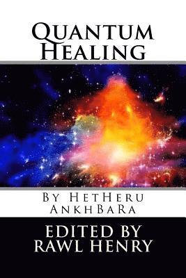 Quantum Healing 1