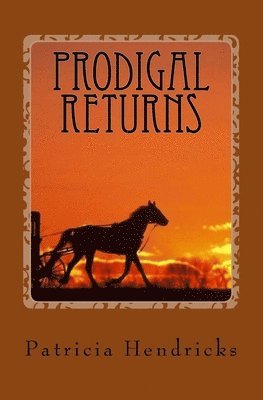 Prodigal Returns 1