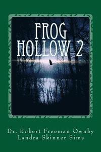 bokomslag Frog Hollow 2