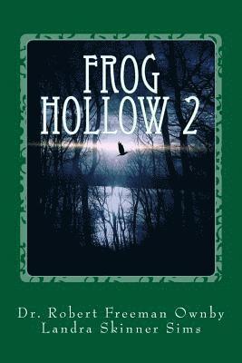 Frog Hollow 2 1