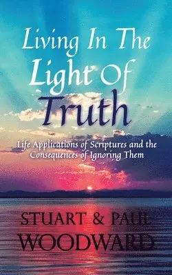 Paul Woodward, Niyi Adeoshun - Living In The Light of Truth, Häftad. Tillgänglighet: Lägg i varukorg