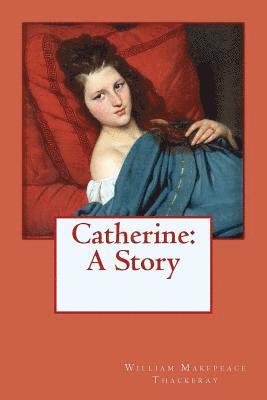 bokomslag Catherine: A Story