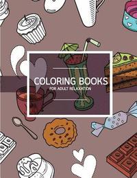 bokomslag Bakery Dessert Pattern Coloring books for Adult Relaxation (Pastry & Cupcake): Creativity and Mindfulness Pattern Coloring Book for Adults and Grown u