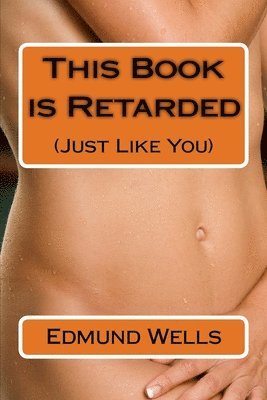 This Book is Retarded (Just Like You) 1