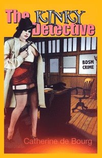 bokomslag The Kinky Detective