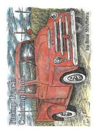 bokomslag Pickup Truck Coloring Book