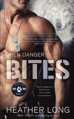 Heather Long - When Danger Bites, Häftad