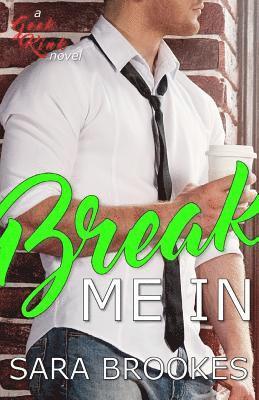 Break Me In