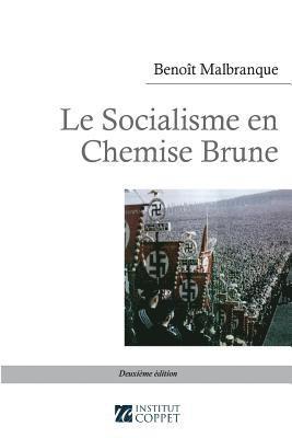 Benoit Malbranque, Institut Coppet - Le socialisme en chemise brune, Häftad