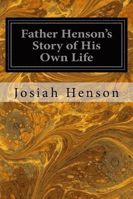 bokomslag Father Henson's Story of His Own Life