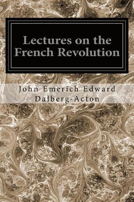 bokomslag Lectures on the French Revolution